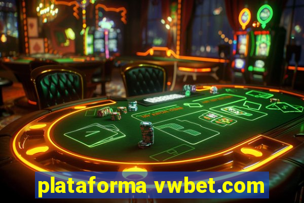 plataforma vwbet.com